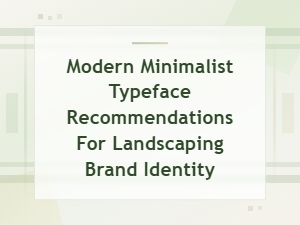 Modern Minimalist Fonts for Landscaping Brand Logo Design